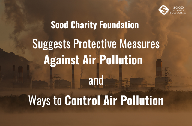 Suggests Protective Measures Against Air Pollution And Ways to Control Air Pollution